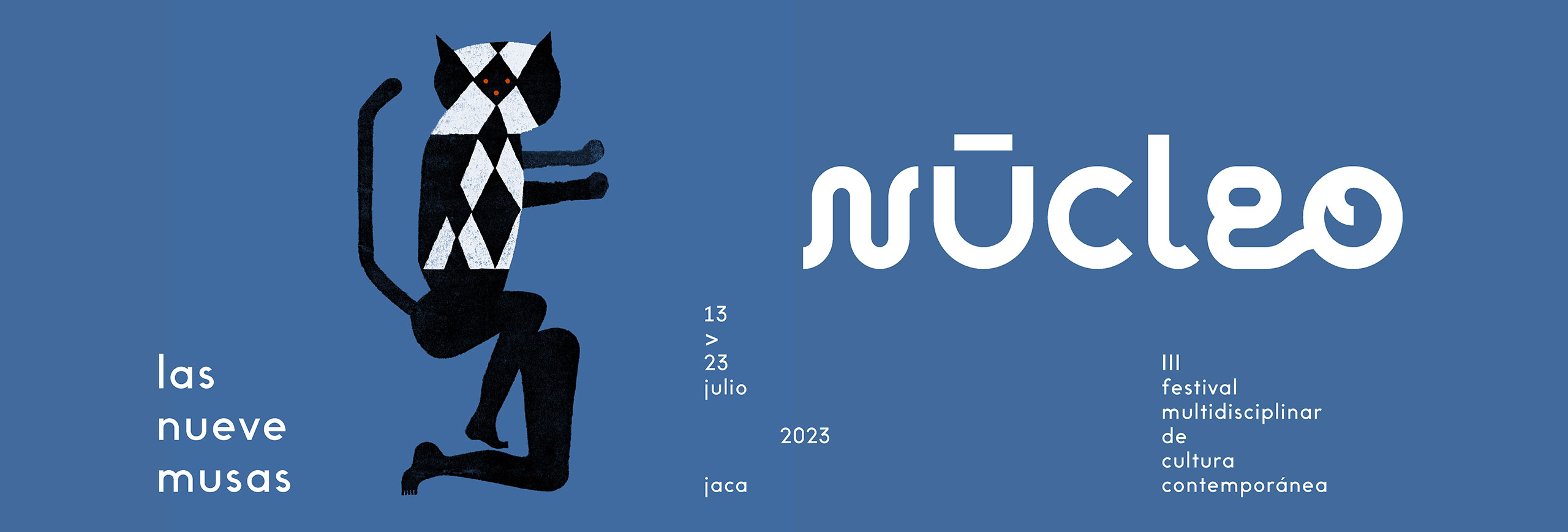 Núcleo 2023- Las nueve musas. Festival multidisciplinar de cultura contemporánea Jaca
